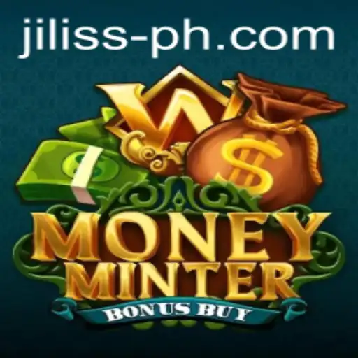 Exploring the Thrills of MoneyMinterBonusBuy: A Jiliss Sensation